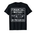 Financial Mistake Progress Car Lover T-Shirt - Minimalist Print Unisex - T-Shirt, Sweatshirt, Hoodie
