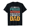 Im Proud Veteran Being Dad Funny Fathers T-Shirt - Trendy Graphic Men Women - T-Shirt, Sweatshirt, Hoodie