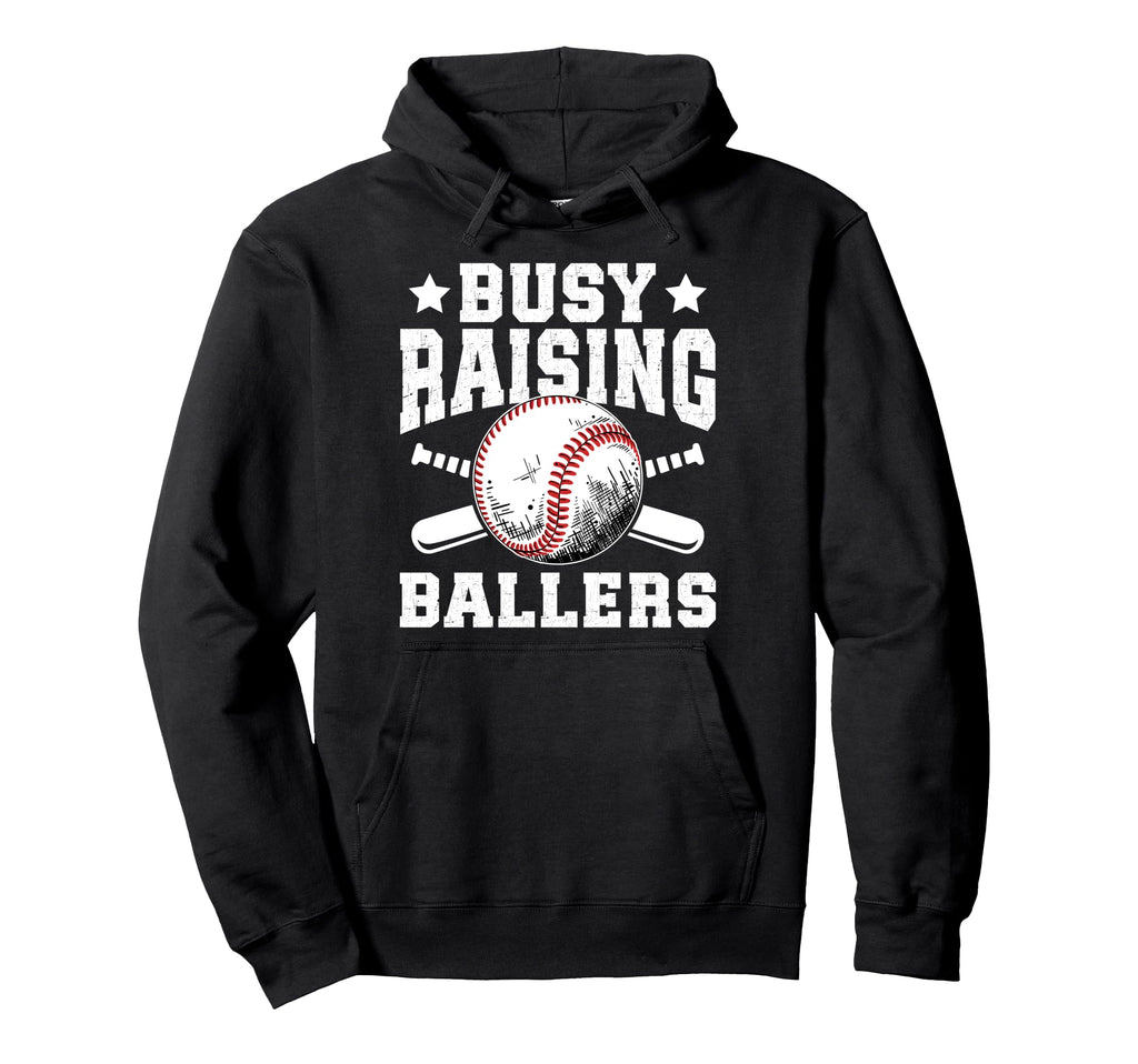 Busy Raising Ballers Baseball Dad Hoodie - Casual Everyday Wear for Adults - T-Shirt, Sweatshirt, Hoodie