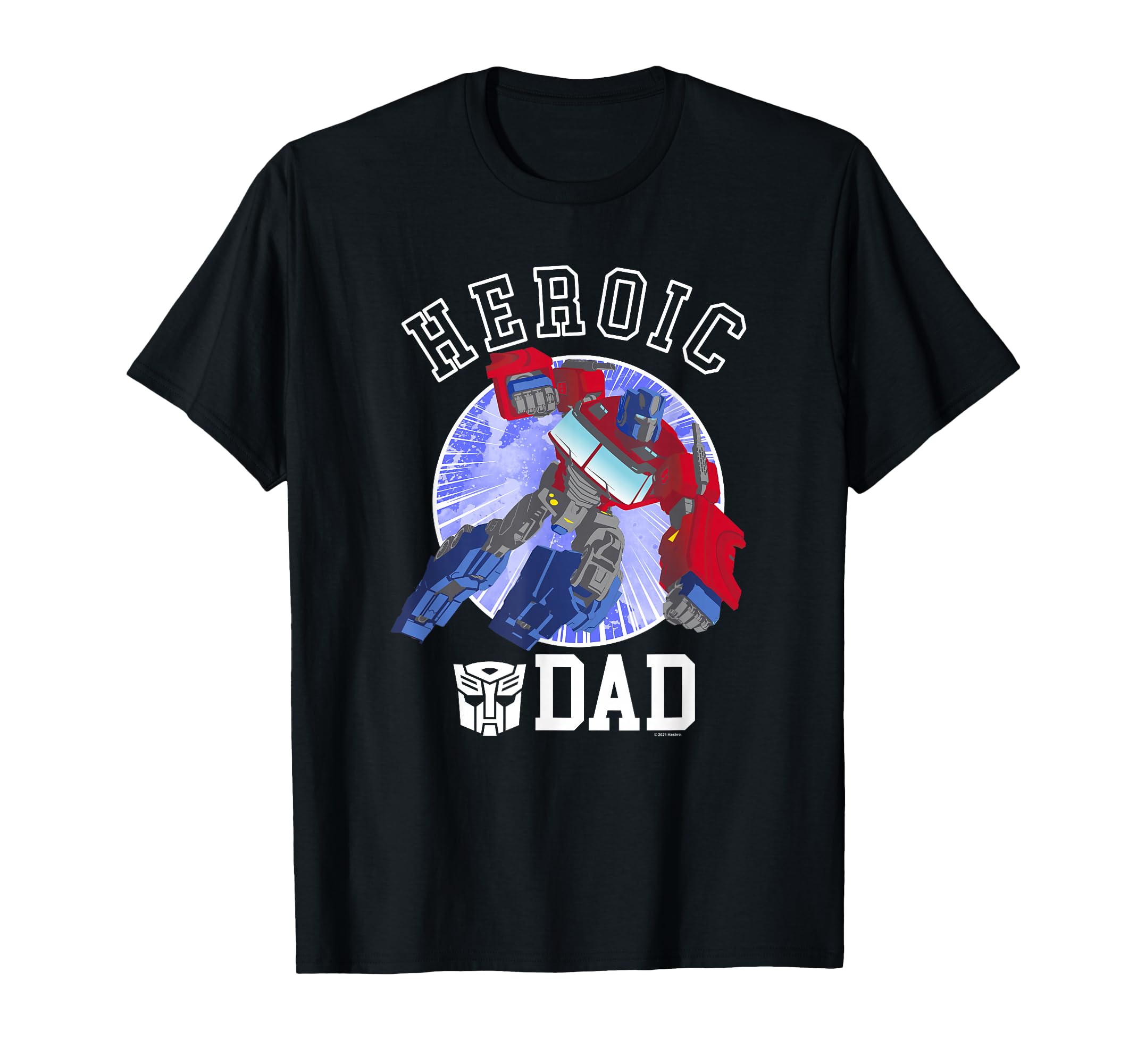 Transformers Fathers Day Optimus Prime T-Shirt - Graphic Print Men Women - T-Shirt, Sweatshirt, Hoodie