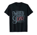 Worlds Goodest Dad Okayish Great Dad Gift T-Shirt - Graphic Print Unisex - T-Shirt, Sweatshirt, Hoodie