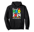 Proud Dad Class 2024 Preschool Hoodie - Casual Everyday Wear Unisex - T-Shirt, Sweatshirt, Hoodie