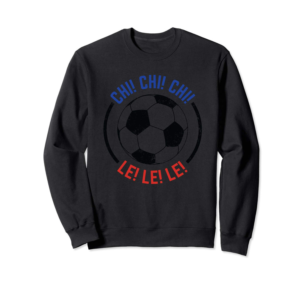 Chi Chi Chi Le Le Le Chant Chile Sweatshirt - Streetwear Style for Adults - T-Shirt, Sweatshirt, Hoodie