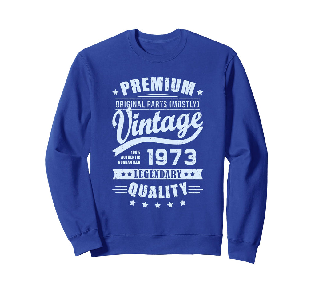 1973 T Shirts Funny 1973 Birthday Sweatshirt - Custom Art Print Men Women - T-Shirt, Sweatshirt, Hoodie