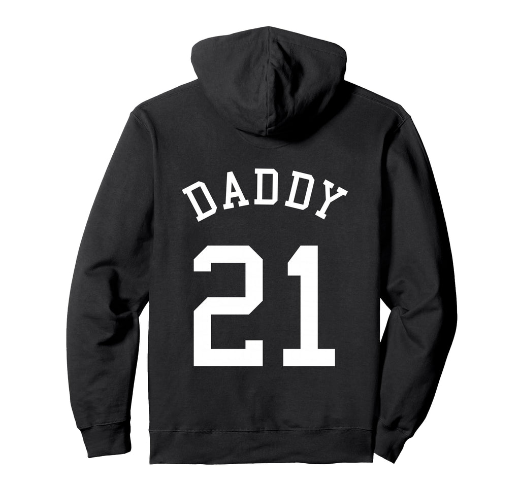Daddy Uniform No 21 Football Dad Baseball Hoodie - Custom Art Print Unisex - T-Shirt, Sweatshirt, Hoodie