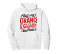 Thats My Granddaughter Out There Soccer Hoodie - Fun Novelty Design Unisex - T-Shirt, Sweatshirt, Hoodie