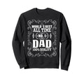 Best Dad Funny Fathers Day Proud Sweatshirt - Minimalist Print for Adults - T-Shirt, Sweatshirt, Hoodie