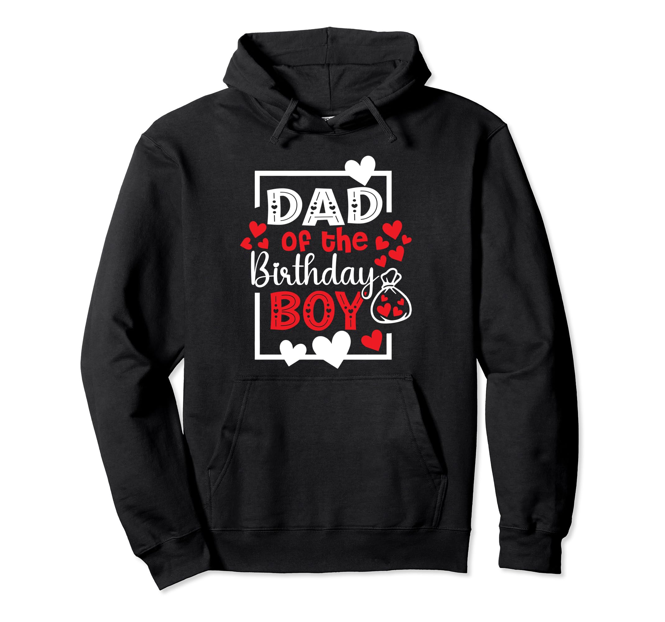 Dad Birthday Dad Bday 1St Birthday Hoodie - Casual Everyday Wear Unisex - T-Shirt, Sweatshirt, Hoodie