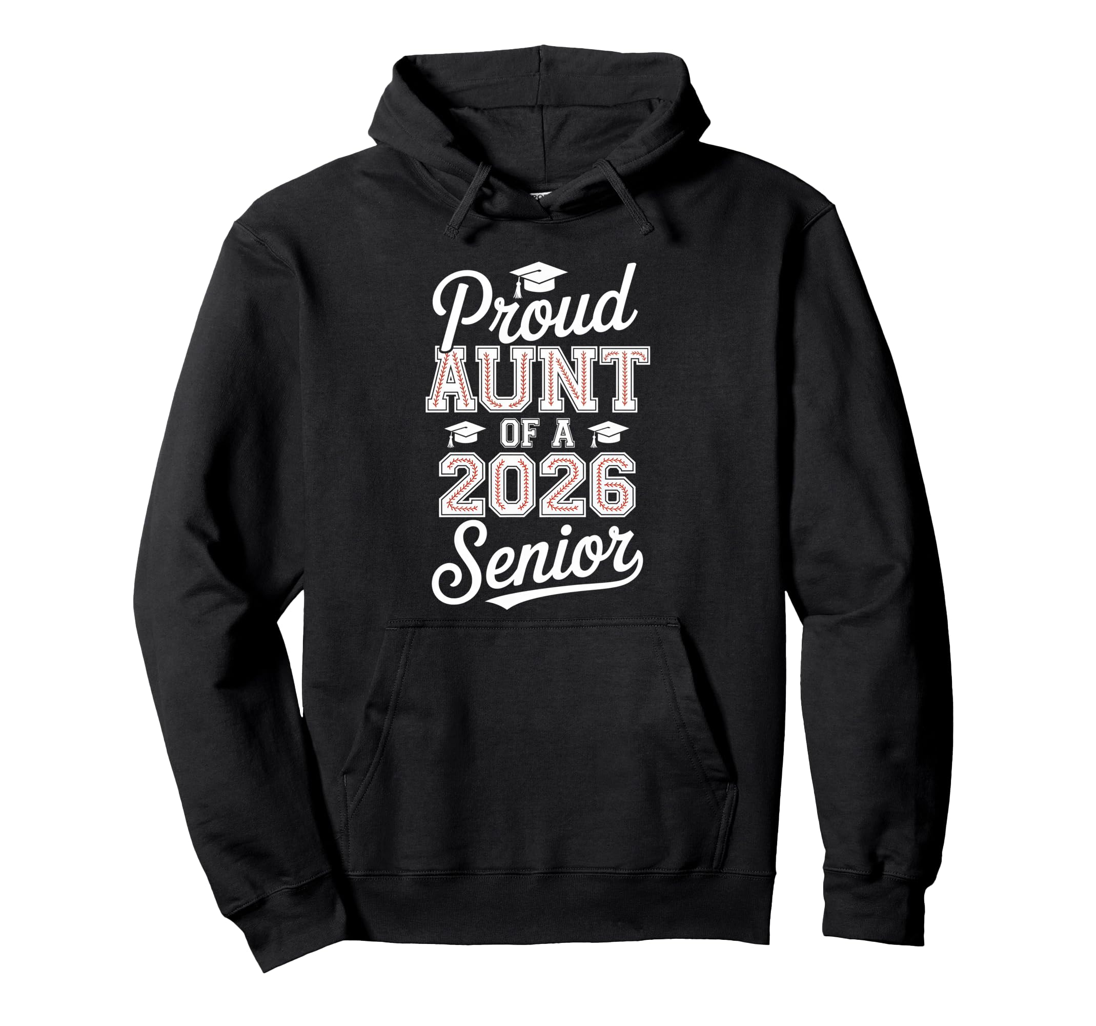 Proud Aunt 2026 Senior Baseball Graduate Hoodie - Minimalist Print Unisex - T-Shirt, Sweatshirt, Hoodie