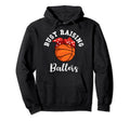 Basketball Mom Busy Raising Ballers Hoodie - Novelty Apparel for Adults - T-Shirt, Sweatshirt, Hoodie