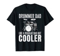 Drummer Dad Is Cooler Funny Music Fan T-Shirt - Custom Art Print Men Women - T-Shirt, Sweatshirt, Hoodie