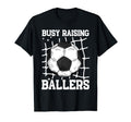 Soccer Mom Busy Raising Ballers T-Shirt - Casual Everyday Wear Men Women - T-Shirt, Sweatshirt, Hoodie