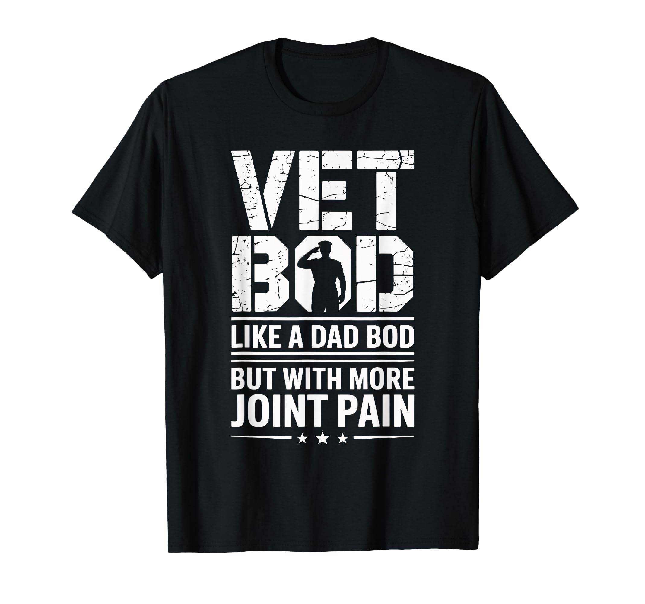 Vet Bod Like Dad Bod But More Joint T-Shirt - Aesthetic Graphic Men Women - T-Shirt, Sweatshirt, Hoodie