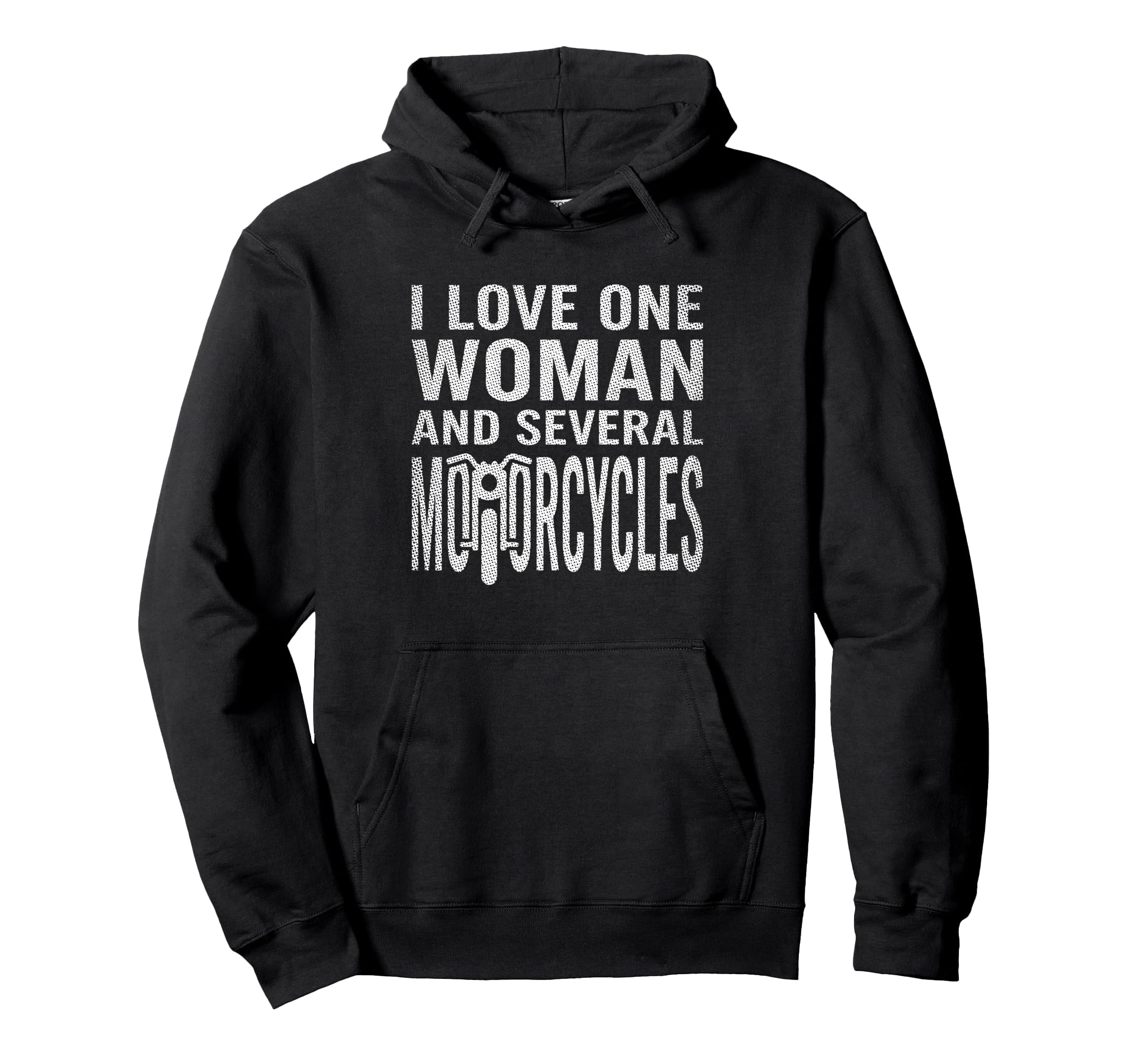 I Love One And Several Motorcycles Funny Hoodie - Trendy Graphic Men Women - T-Shirt, Sweatshirt, Hoodie