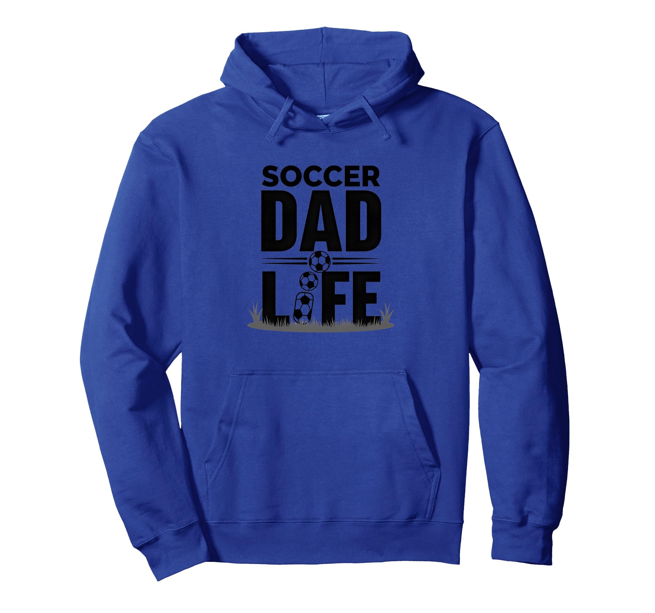 Soccer Dad Life Proud Sideline Hoodie - Casual Everyday Wear Men Women - T-Shirt, Sweatshirt, Hoodie
