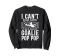 Im Soccer Goalie Pop Pop Soccer Sweatshirt - Graphic Print for Adults - T-Shirt, Sweatshirt, Hoodie