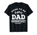 Soon To Be Dad 2027 Loading Funny T-Shirt - Custom Art Print Unisex - T-Shirt, Sweatshirt, Hoodie