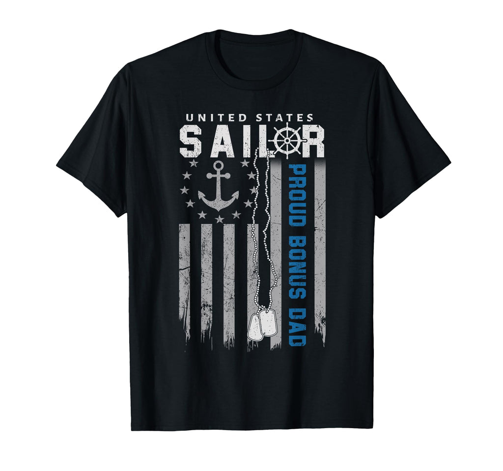 Proud Bonus Dad Us Sailor Flag Usa T-Shirt - Fun Novelty Design for Adults - T-Shirt, Sweatshirt, Hoodie