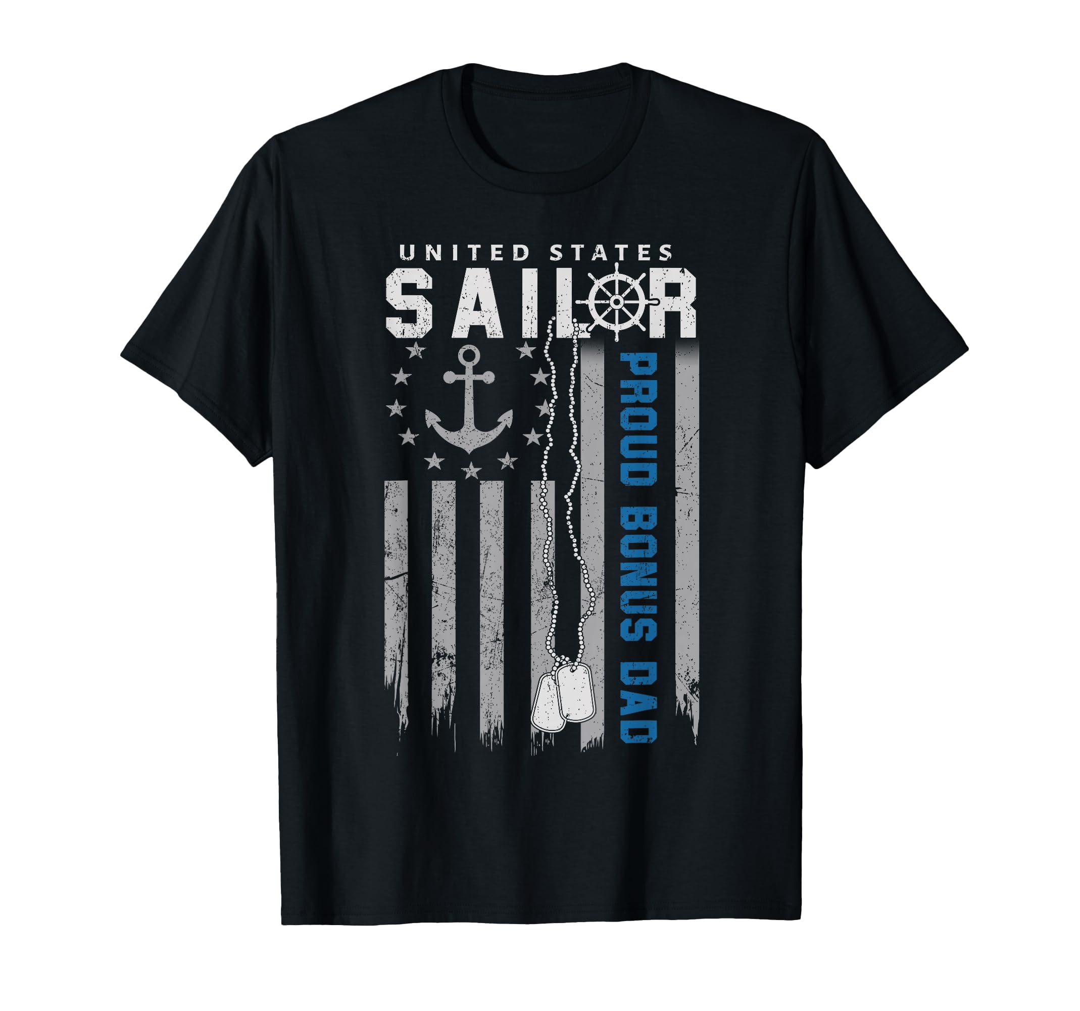 Proud Bonus Dad Us Sailor Flag Usa T-Shirt - Fun Novelty Design for Adults - T-Shirt, Sweatshirt, Hoodie
