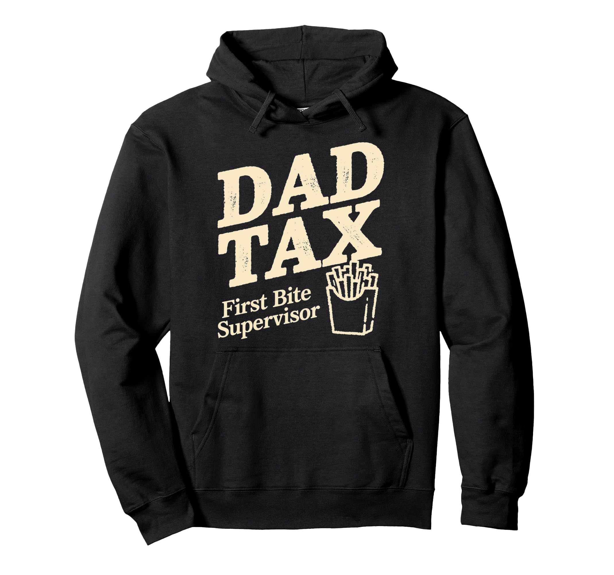 Dad Tax Definition Funny Fathers Day Hoodie - Fun Novelty Design Men Women - T-Shirt, Sweatshirt, Hoodie