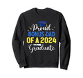 Class 2024 Graduation Proud Bonus Sweatshirt - Streetwear Style Men Women - T-Shirt, Sweatshirt, Hoodie