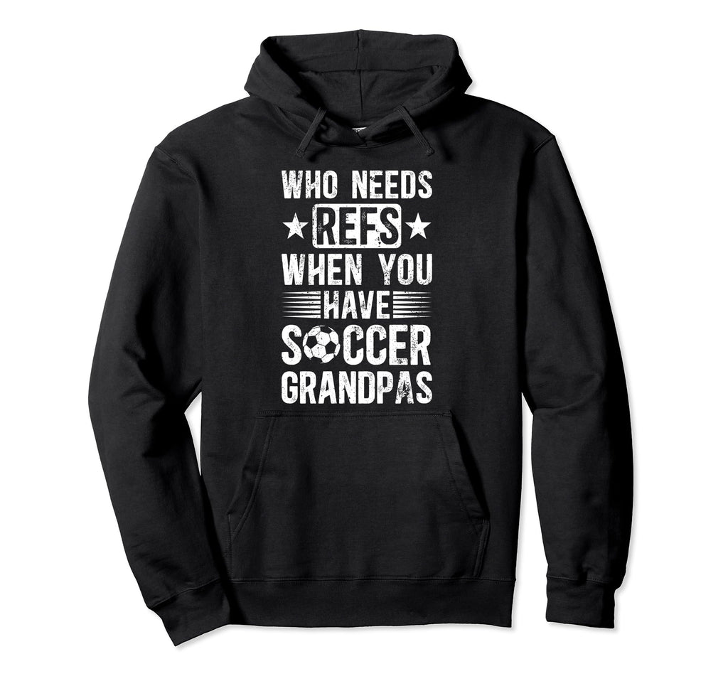 Funny Soccer Grandpa Soccer Player Hoodie - Novelty Apparel for Adults - T-Shirt, Sweatshirt, Hoodie