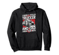 Trucker Dad Truck Driver Daddy Hoodie - Casual Everyday Wear for Adults - T-Shirt, Sweatshirt, Hoodie