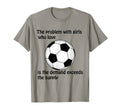 Soccer Problem Who Love T-Shirt - Minimalist Print Unisex - T-Shirt, Sweatshirt, Hoodie