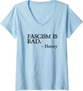 Womens Fascism is Bad Quote A Sarcastic History - Adult & Kids T-Shirts, Sweatshirts & Hoodies apparel design preview 1