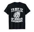 72 Years Old Team Player Sports T-Shirt - Minimalist Print Men Women - T-Shirt, Sweatshirt, Hoodie