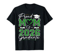 Proud Mom 2026 Graduate Senior 2026 T-Shirt - Casual Everyday Wear Unisex - T-Shirt, Sweatshirt, Hoodie