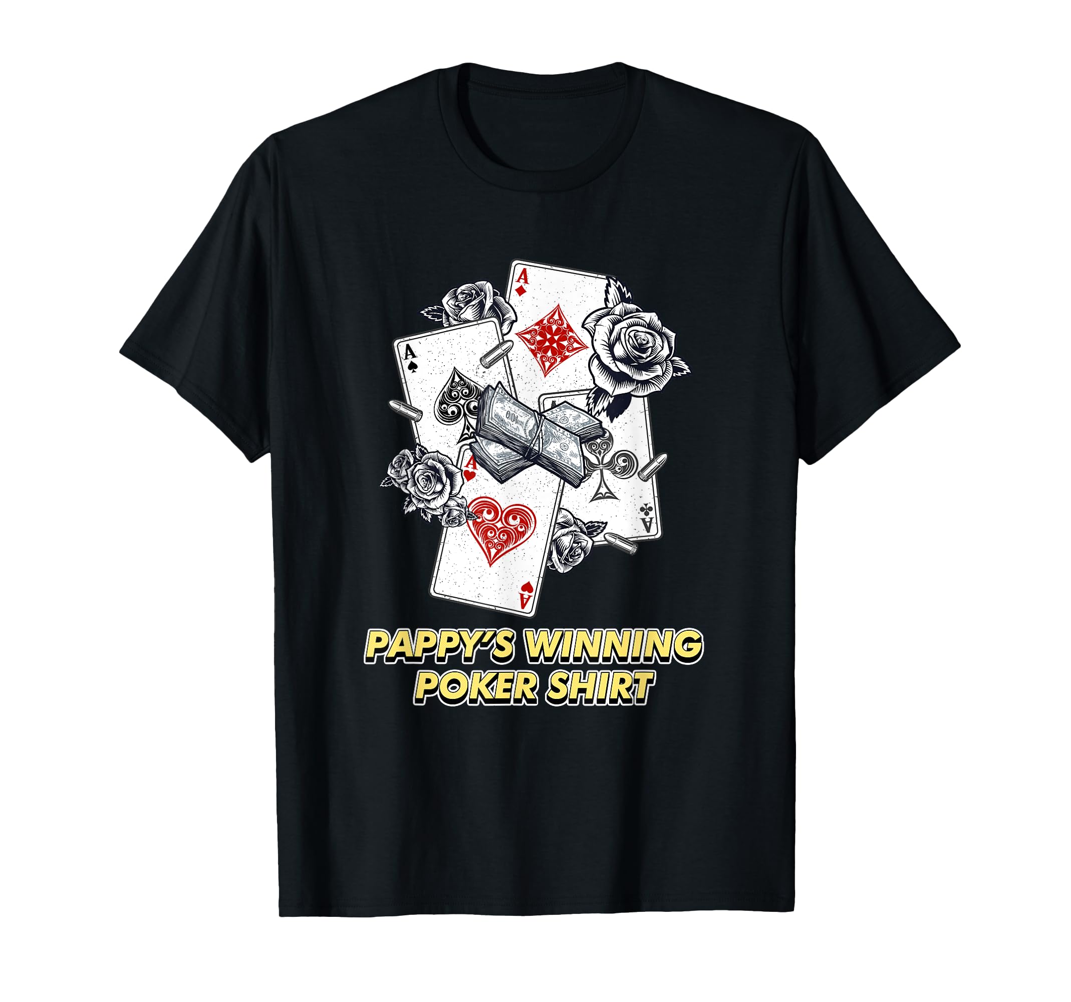 Pappys Winning Poker Funny Dad Daddy T-Shirt - Streetwear Style for Adults - T-Shirt, Sweatshirt, Hoodie