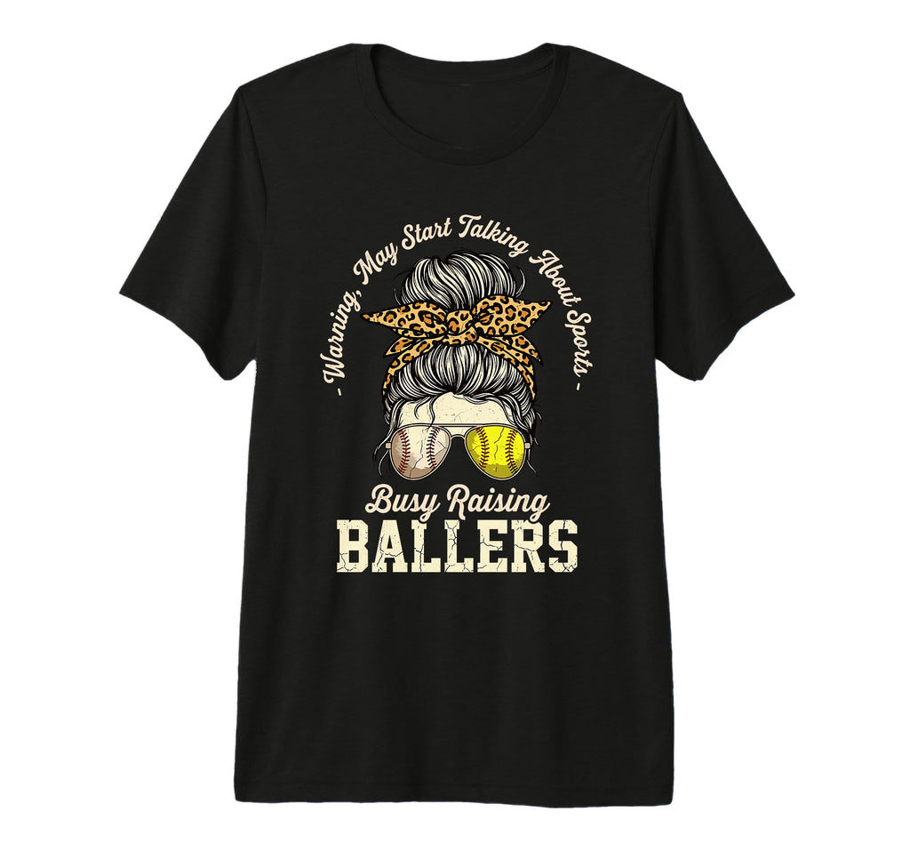 Busy Raising Ballers Busy Raising T-Shirt - Aesthetic Graphic Unisex - T-Shirt, Sweatshirt, Hoodie