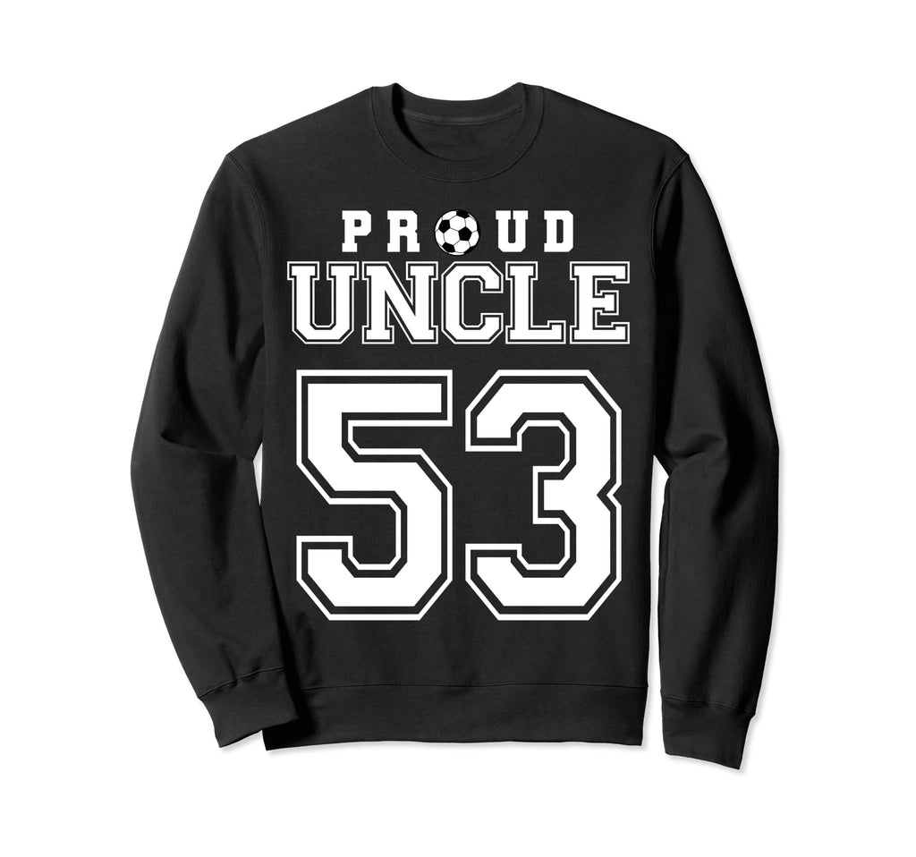 Number 53 Custom Proud Soccer Futbol Sweatshirt - Custom Art Print Unisex - T-Shirt, Sweatshirt, Hoodie