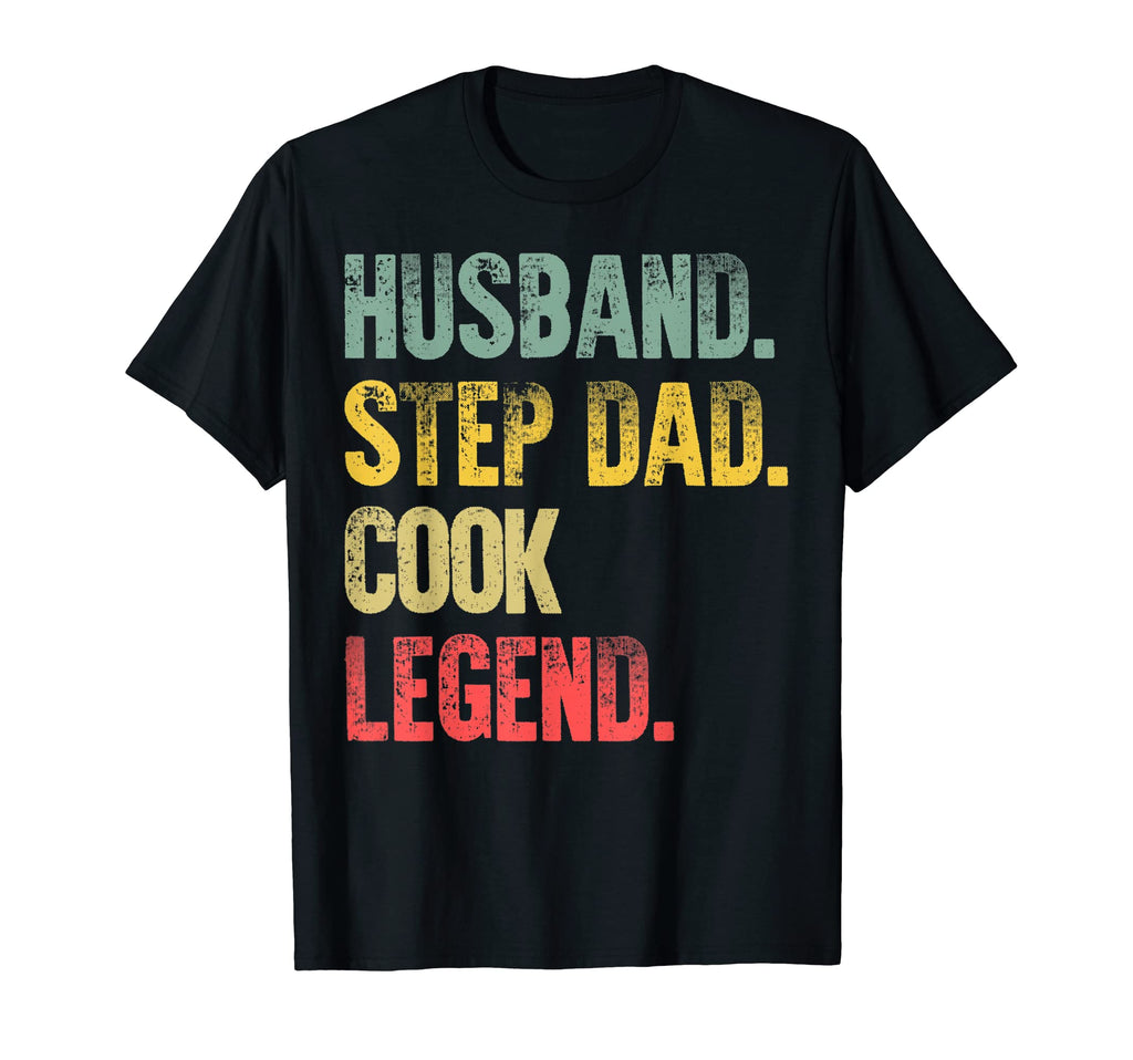 Funny Husband Step Dad Cook Legend Gift T-Shirt - Unique Graphic for Adults - T-Shirt, Sweatshirt, Hoodie