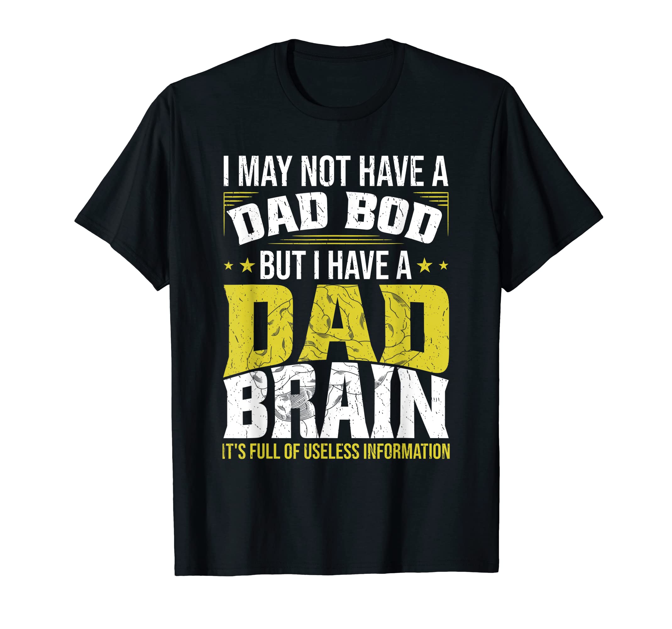 Funny Fathers Day Dad Joke Papa Dad T-Shirt - Trendy Graphic Unisex - T-Shirt, Sweatshirt, Hoodie