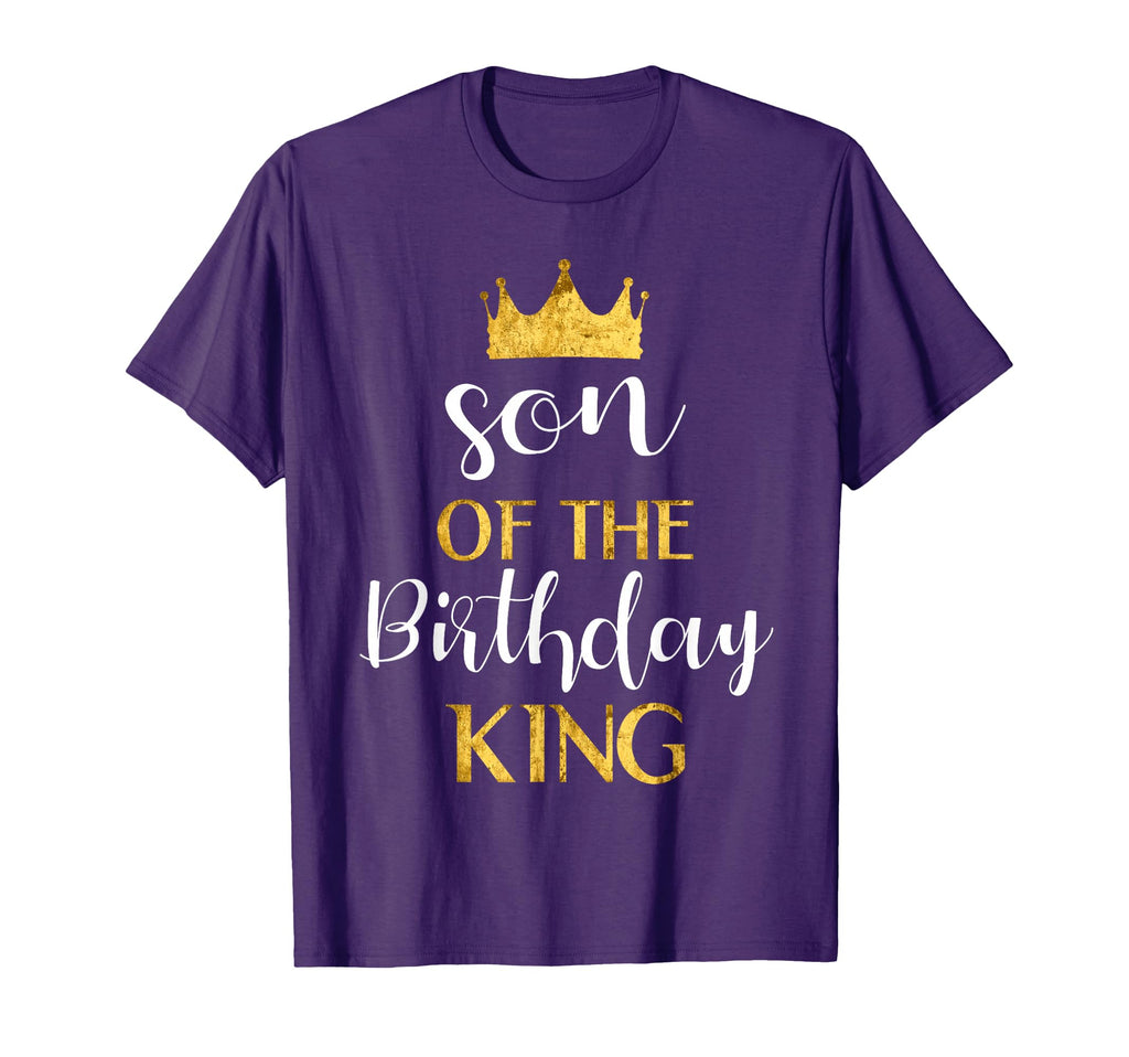 Son Birthday King Bday Party Dad T-Shirt - Streetwear Style for Adults - T-Shirt, Sweatshirt, Hoodie