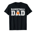 Basketball Dad Proud Basketball Father T-Shirt - Fun Novelty Design Unisex - T-Shirt, Sweatshirt, Hoodie