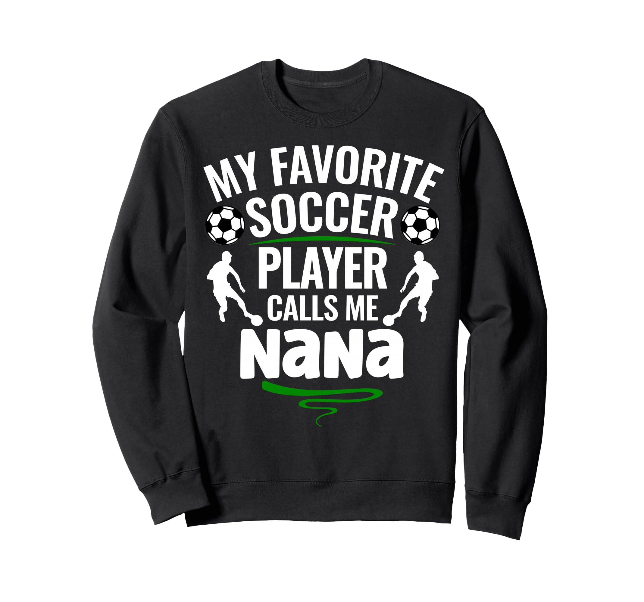 My Favorite Soccer Player Calls Me Sweatshirt - Minimalist Print Men Women - T-Shirt, Sweatshirt, Hoodie