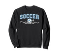 Soccer Aunt Proud Aunt Soccer Sweatshirt - Fun Novelty Design Unisex - T-Shirt, Sweatshirt, Hoodie