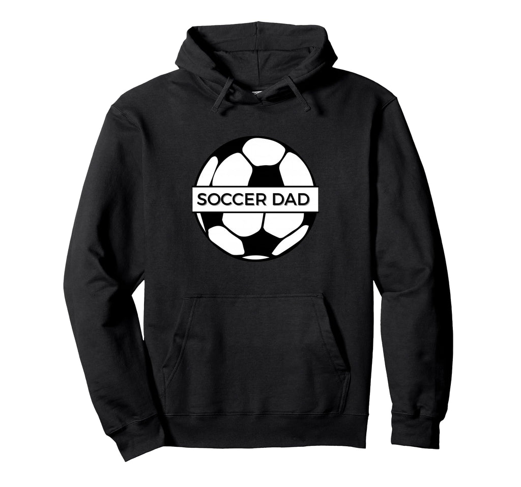 Soccer Dad Hoodie - Custom Art Print Men Women - T-Shirt, Sweatshirt, Hoodie