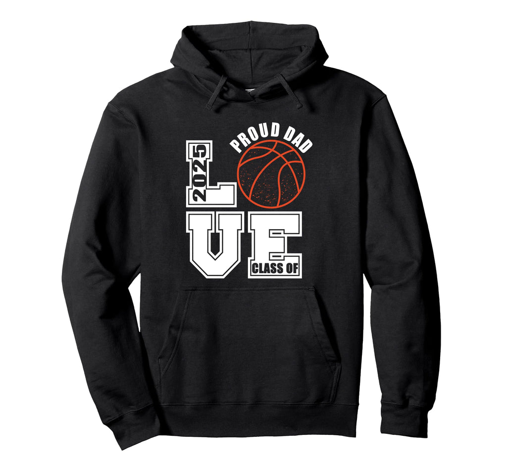 Senior 2025 Proud Dad Class 2025 Hoodie - Fun Novelty Design Unisex - T-Shirt, Sweatshirt, Hoodie
