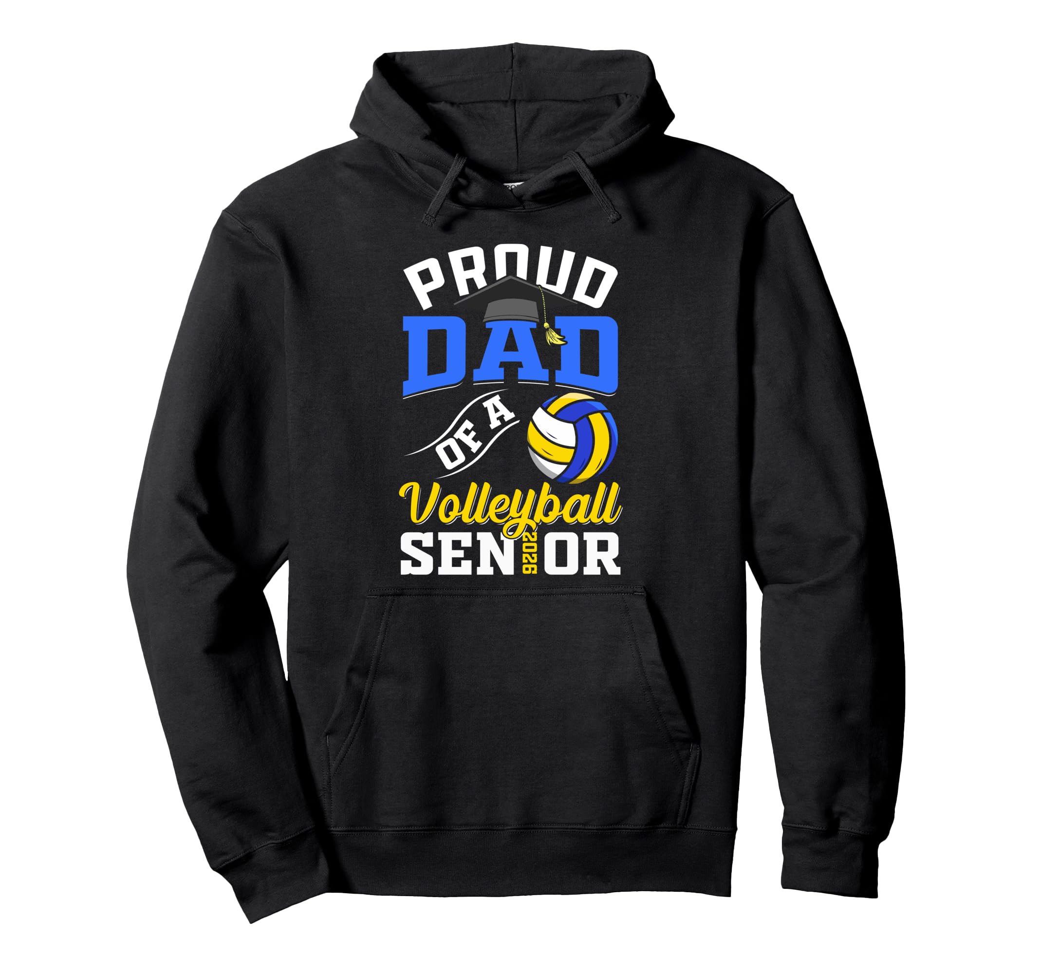 Proud Dad Volleyball Senior Class 2026 Hoodie - Trendy Graphic for Adults - T-Shirt, Sweatshirt, Hoodie