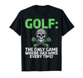 Golf Only Game Where Dad Wins Every T-Shirt - Custom Art Print Men Women - T-Shirt, Sweatshirt, Hoodie