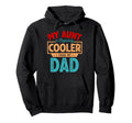 My Aunt Is Definitely Cooler Than My Hoodie - Aesthetic Graphic for Adults - T-Shirt, Sweatshirt, Hoodie