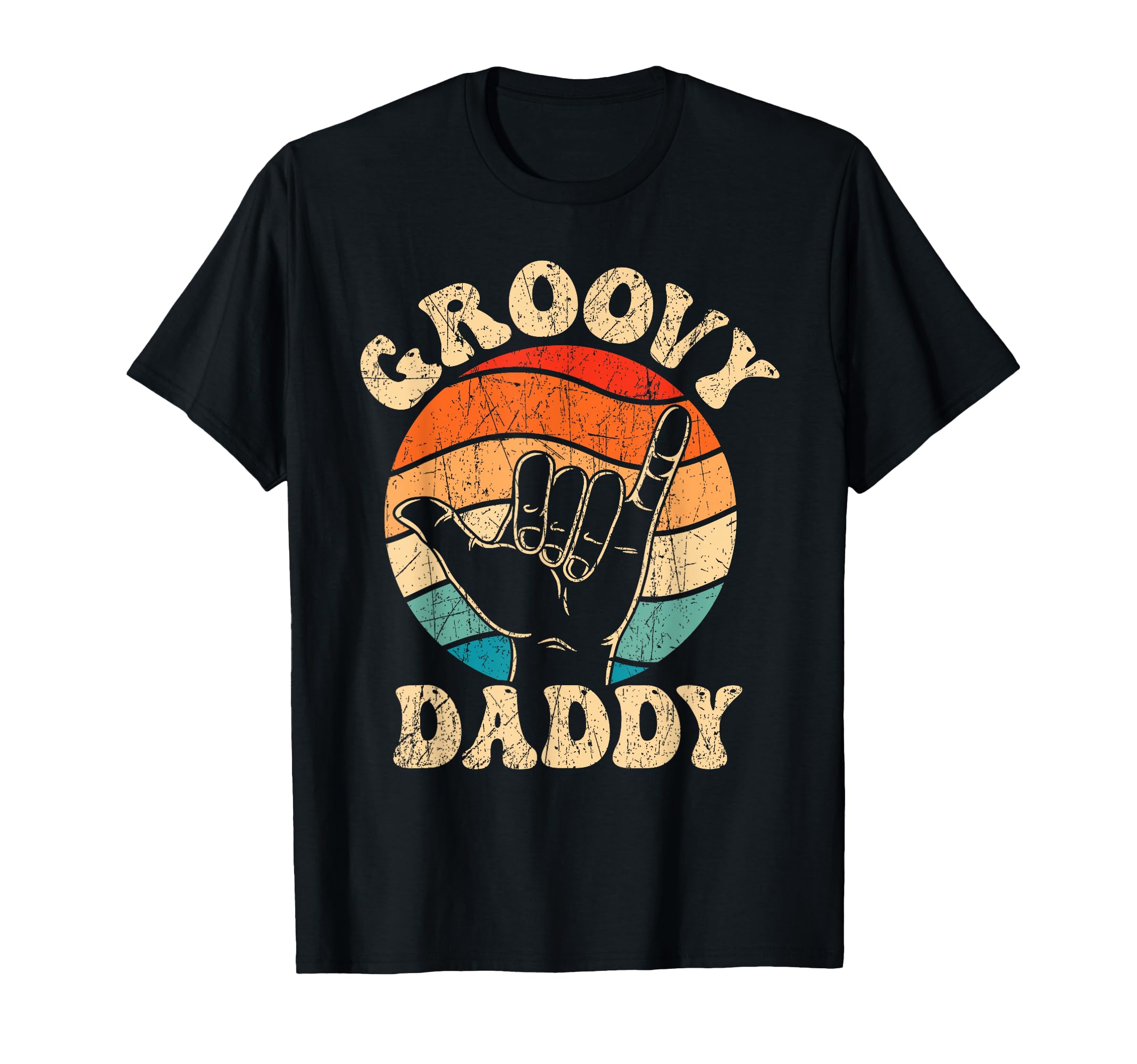 Groovy Daddy 70S Aesthetic Nostalgia T-Shirt - Streetwear Style Men Women - T-Shirt, Sweatshirt, Hoodie