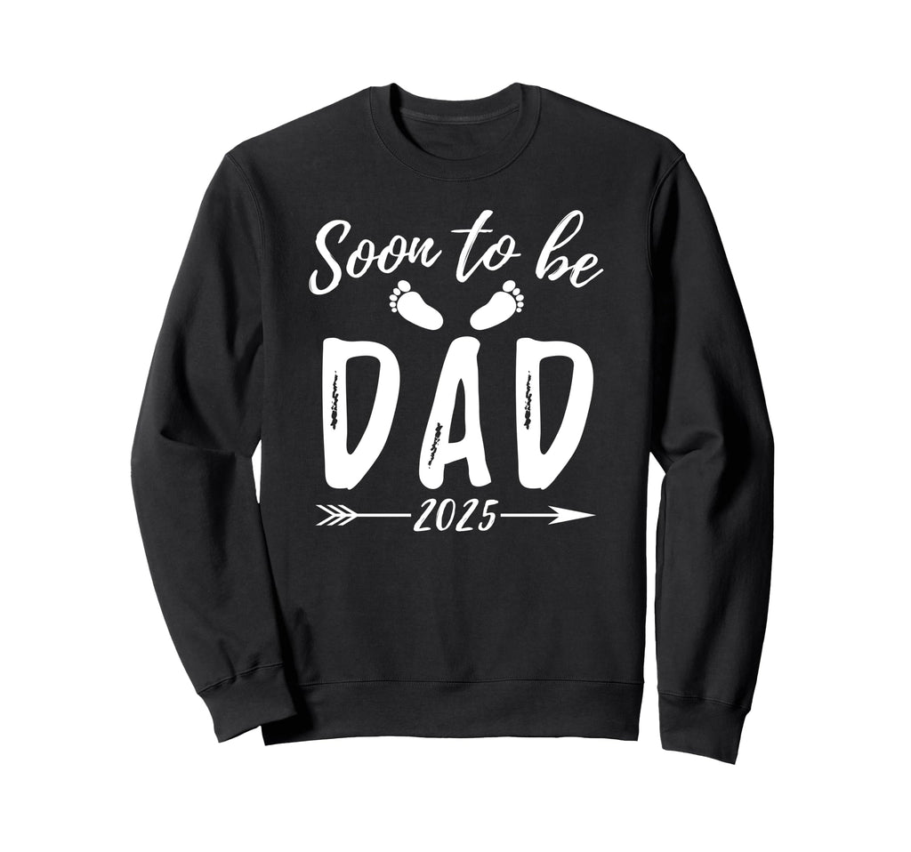 Soon To Be Dad Est 2025 Pregnancy Sweatshirt - Streetwear Style Unisex - T-Shirt, Sweatshirt, Hoodie