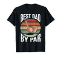 Best Dad Par Golfer Golf T-Shirt - Fun Novelty Design for Adults - T-Shirt, Sweatshirt, Hoodie