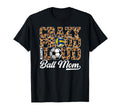 Crazy Proud Always Loud Ball Mom Soccer T-Shirt - Novelty Apparel Unisex - T-Shirt, Sweatshirt, Hoodie