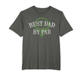 Best Dad Par Fathers Day Golf T-Shirt - Casual Everyday Wear Men Women - T-Shirt, Sweatshirt, Hoodie